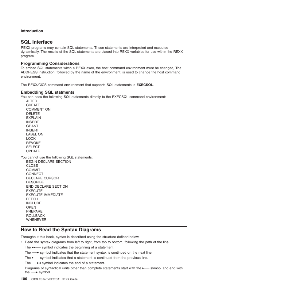 Sql interface, Programming considerations, Embedding sql statments | How to read the syntax diagrams | IBM SC34-5764-01 User Manual | Page 128 / 481