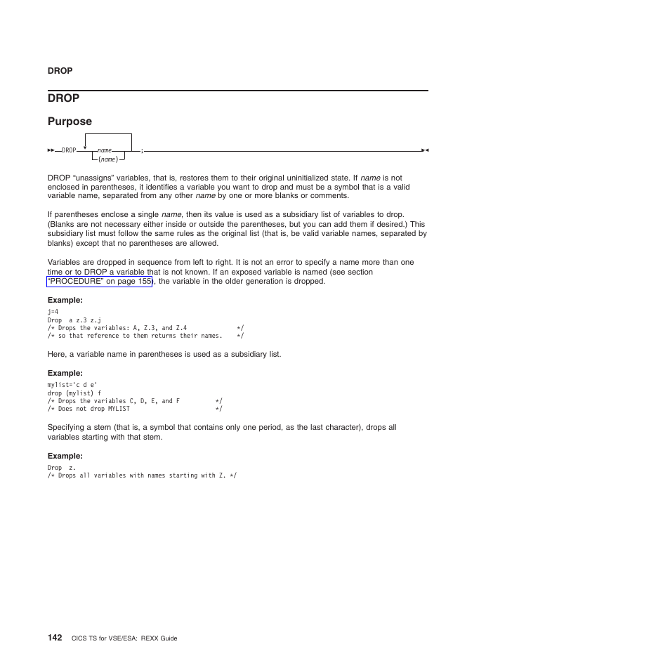 Drop, Drop purpose | IBM SC34-5764-01 User Manual | Page 164 / 481