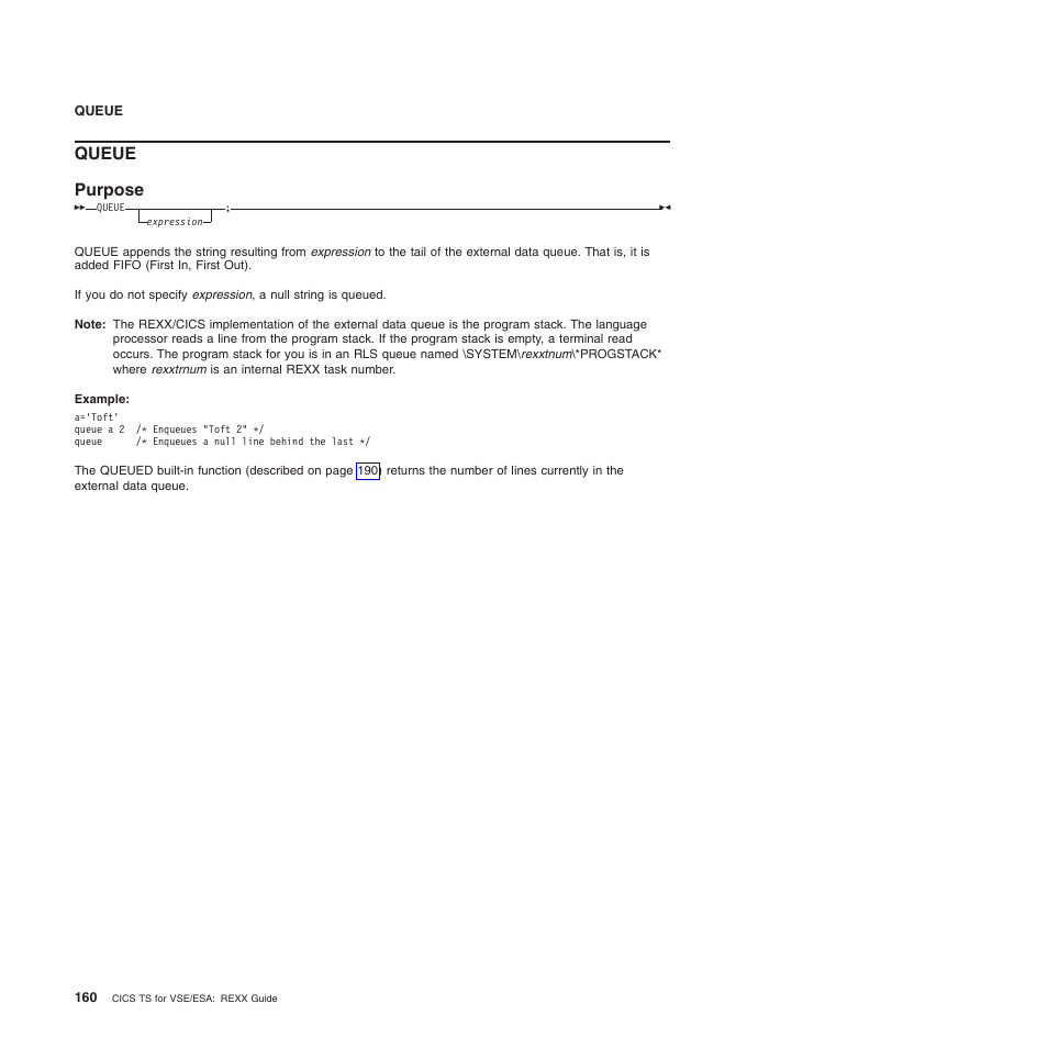 Queue, Queue purpose | IBM SC34-5764-01 User Manual | Page 182 / 481