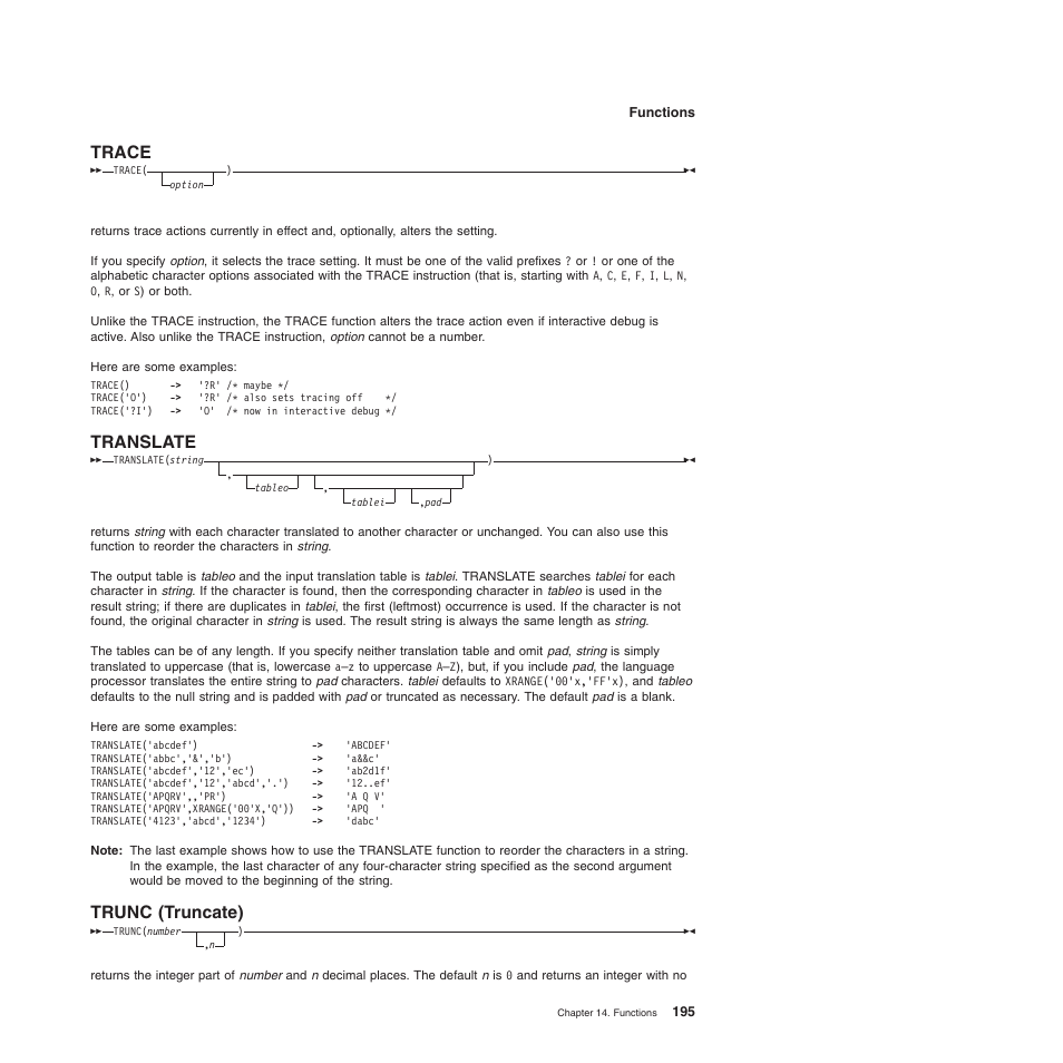 Trace, Translate, Trunc (truncate) | Trace translate trunc (truncate) | IBM SC34-5764-01 User Manual | Page 217 / 481