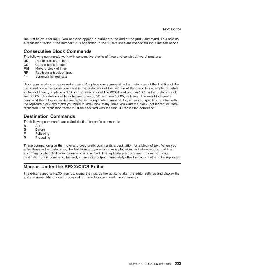 Consecutive block commands, Destination commands, Macros under the rexx/cics editor | Consecutive block commands destination commands | IBM SC34-5764-01 User Manual | Page 255 / 481