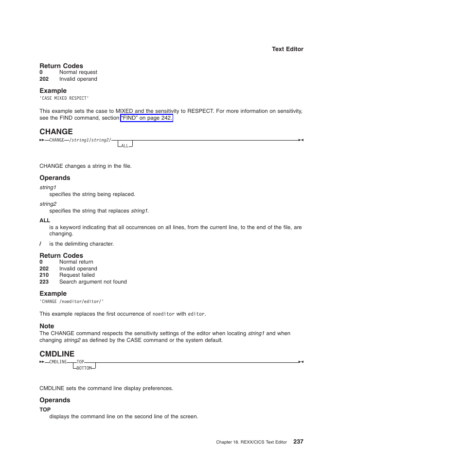 Return codes, Example, Change | Operands, Note, Cmdline, Change cmdline | IBM SC34-5764-01 User Manual | Page 259 / 481