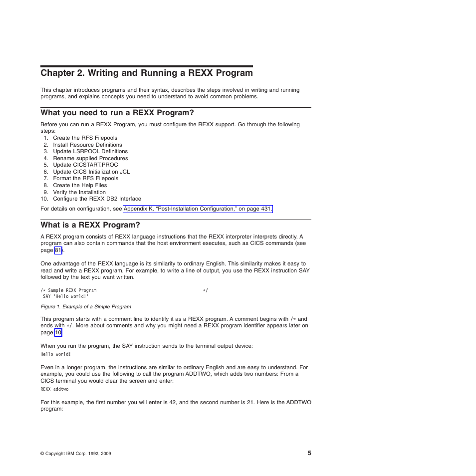 Chapter 2. writing and running a rexx program, What you need to run a rexx program, What is a rexx program | IBM SC34-5764-01 User Manual | Page 27 / 481