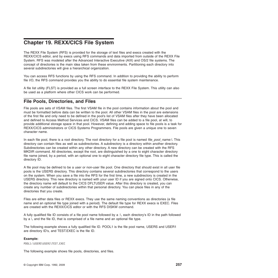 Chapter 19. rexx/cics file system, File pools, directories, and files, Chapter 19, “rexx/cics file system | IBM SC34-5764-01 User Manual | Page 279 / 481