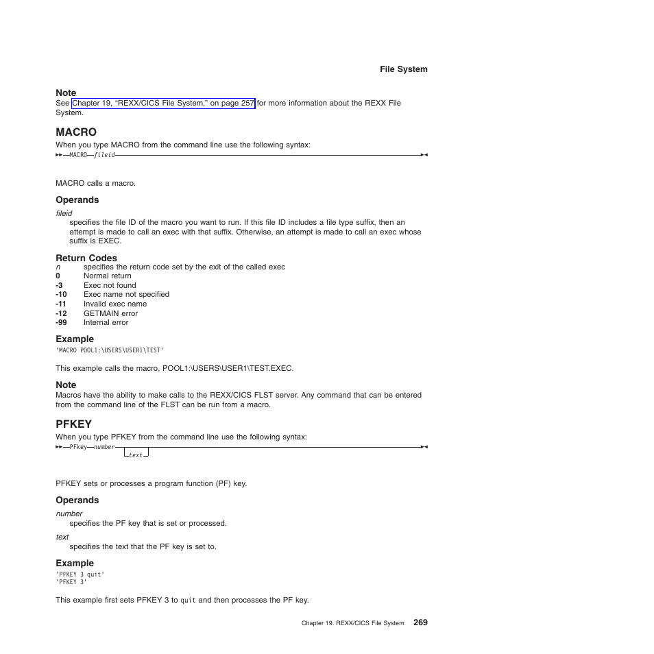 Note, Macro, Operands | Return codes, Example, Pfkey | IBM SC34-5764-01 User Manual | Page 291 / 481