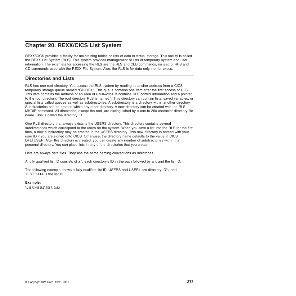 Chapter 20. rexx/cics list system, Directories and lists, Chapter 20, “rexx/cics list system | IBM SC34-5764-01 User Manual | Page 295 / 481