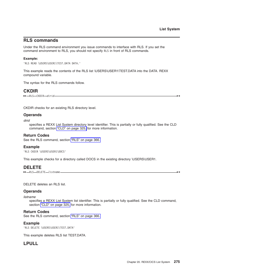 Rls commands, Ckdir, Operands | Return codes, Example, Delete, Lpull, Ckdir delete lpull | IBM SC34-5764-01 User Manual | Page 297 / 481