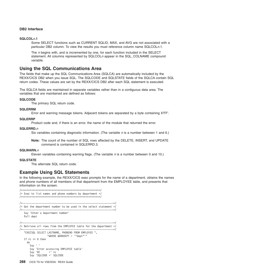 Using the sql communications area, Example using sql statements | IBM SC34-5764-01 User Manual | Page 310 / 481