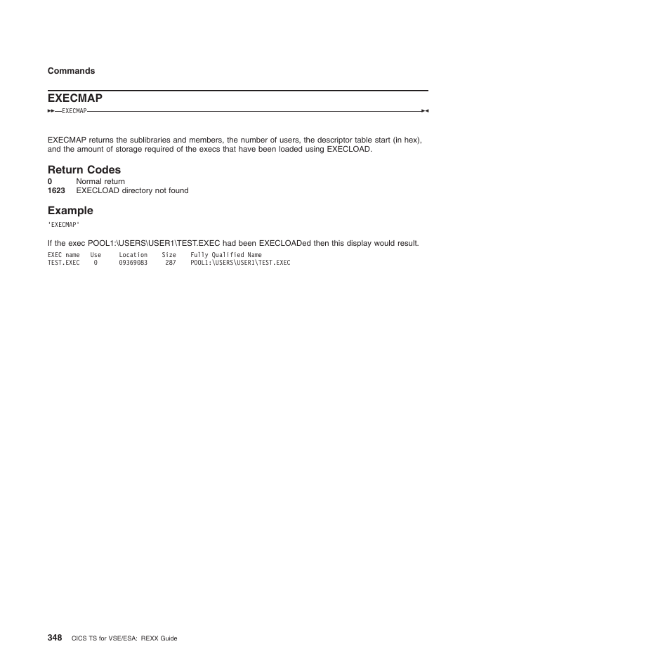 Execmap, Return codes, Example | Return codes example | IBM SC34-5764-01 User Manual | Page 370 / 481