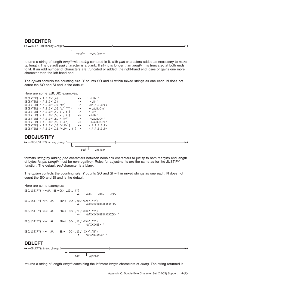 Dbcenter, Dbcjustify, Dbleft | Dbcenter dbcjustify | IBM SC34-5764-01 User Manual | Page 427 / 481