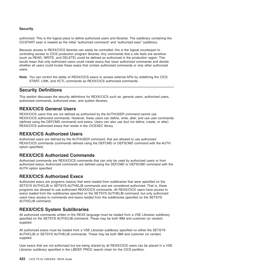 Security definitions, Rexx/cics general users, Rexx/cics authorized users | Rexx/cics authorized commands, Rexx/cics authorized execs, Rexx/cics system sublibraries | IBM SC34-5764-01 User Manual | Page 444 / 481