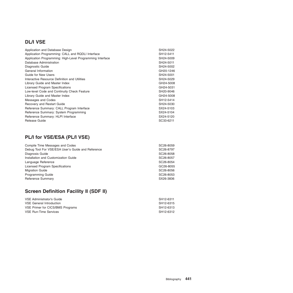 Dl/i vse, Pl/i for vse/esa (pl/i vse), Screen definition facility ii (sdf ii) | Dl/i vse pl/i for vse/esa (pl/i vse) | IBM SC34-5764-01 User Manual | Page 463 / 481