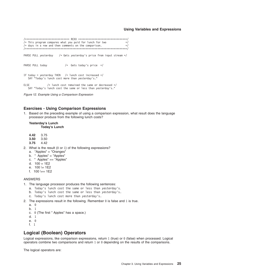 Exercises - using comparison expressions, Logical (boolean) operators | IBM SC34-5764-01 User Manual | Page 47 / 481