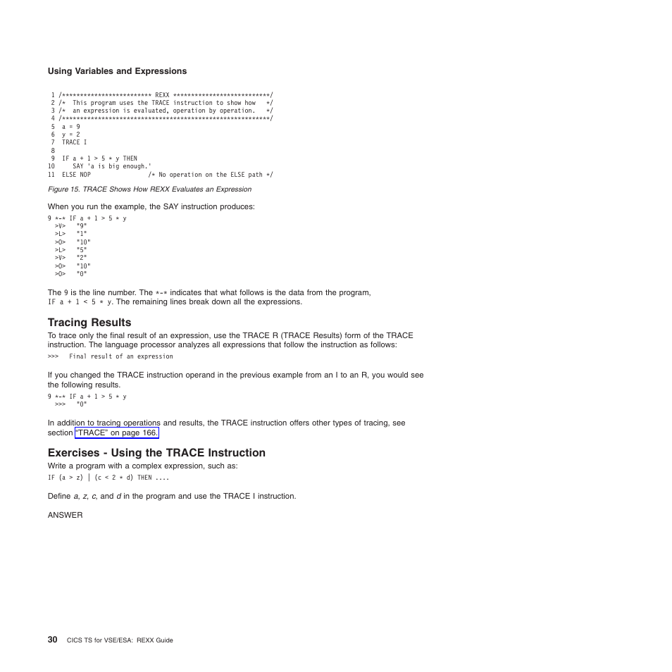 Tracing results, Exercises - using the trace instruction | IBM SC34-5764-01 User Manual | Page 52 / 481