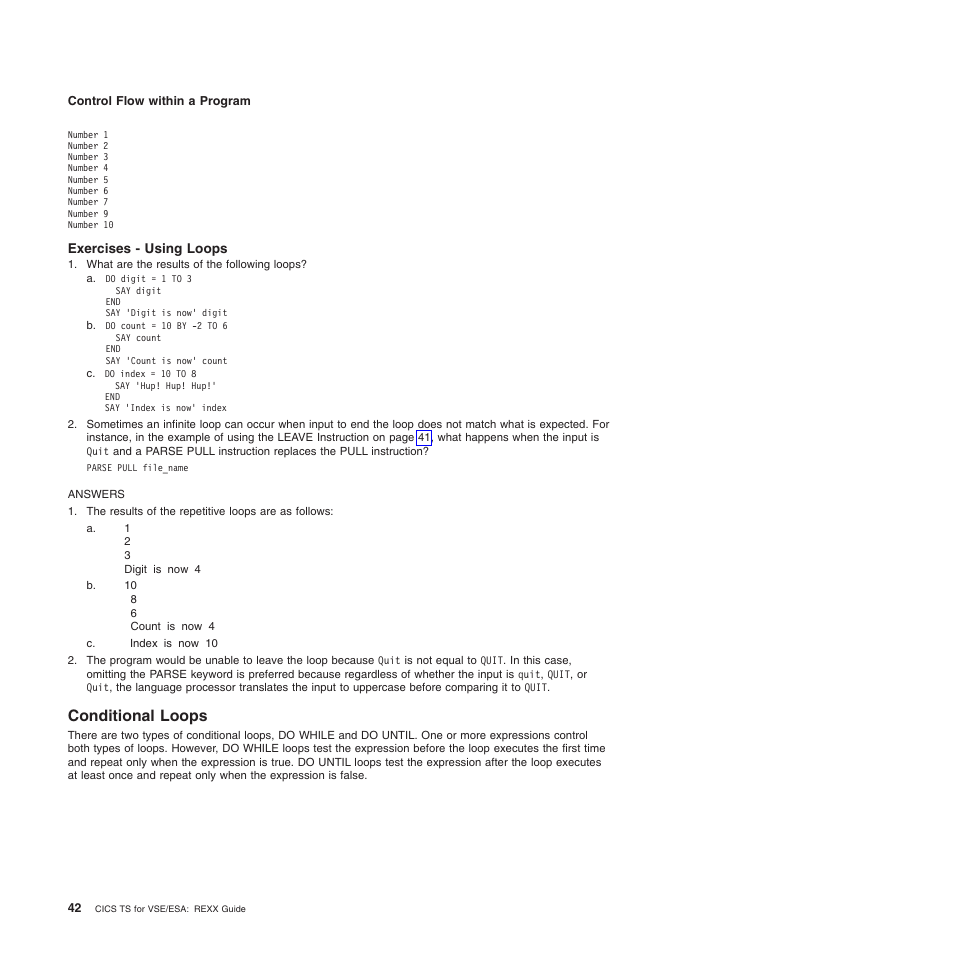 Exercises - using loops, Conditional loops | IBM SC34-5764-01 User Manual | Page 64 / 481