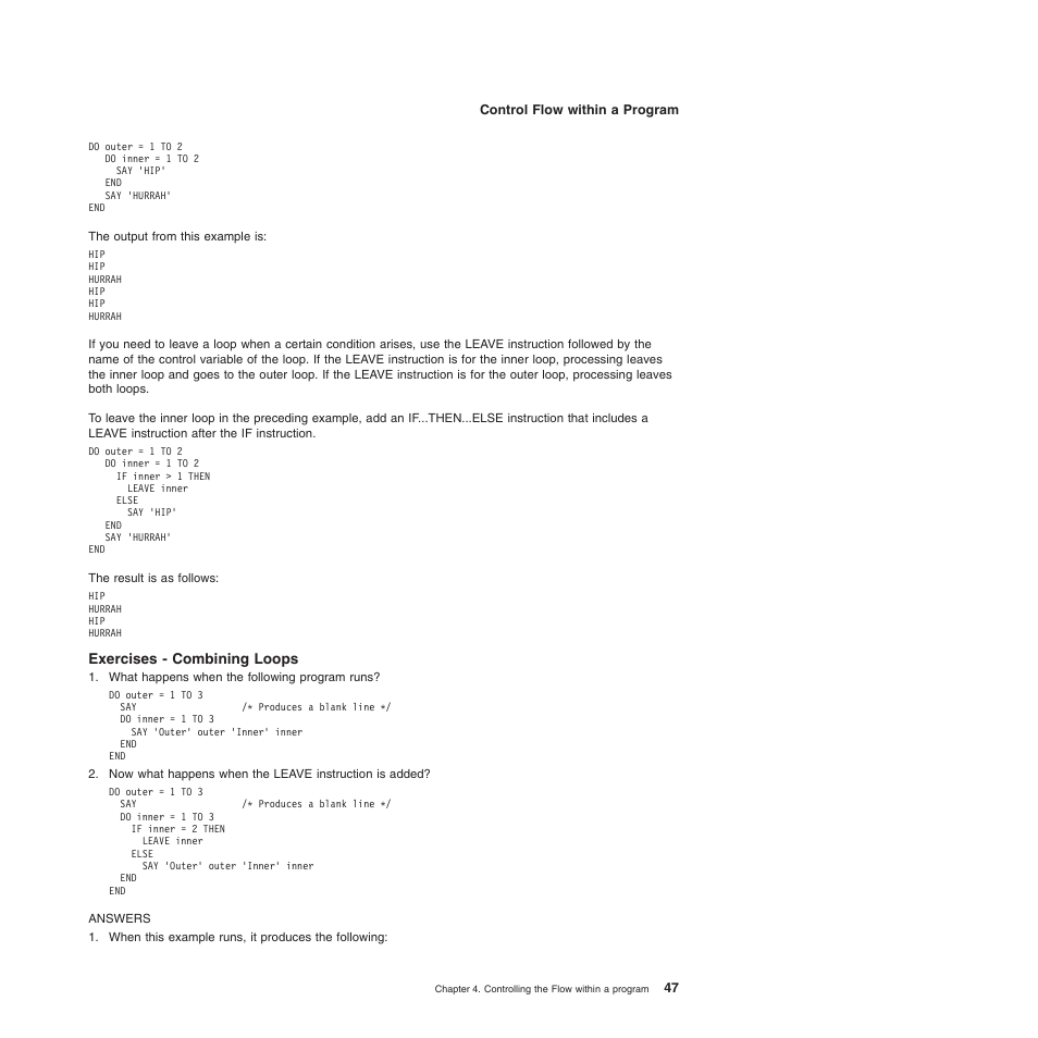 Exercises - combining loops | IBM SC34-5764-01 User Manual | Page 69 / 481