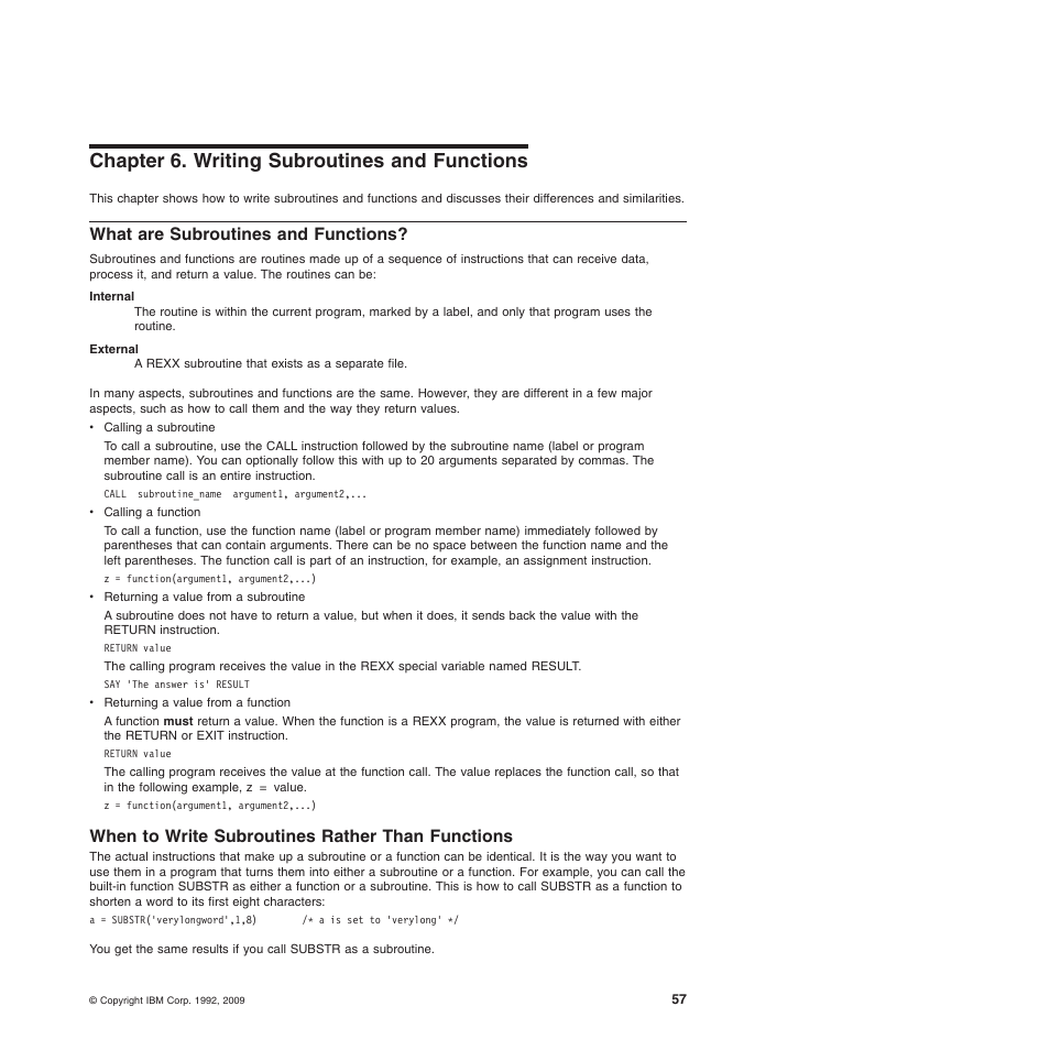 Chapter 6. writing subroutines and functions, What are subroutines and functions, When to write subroutines rather than functions | IBM SC34-5764-01 User Manual | Page 79 / 481