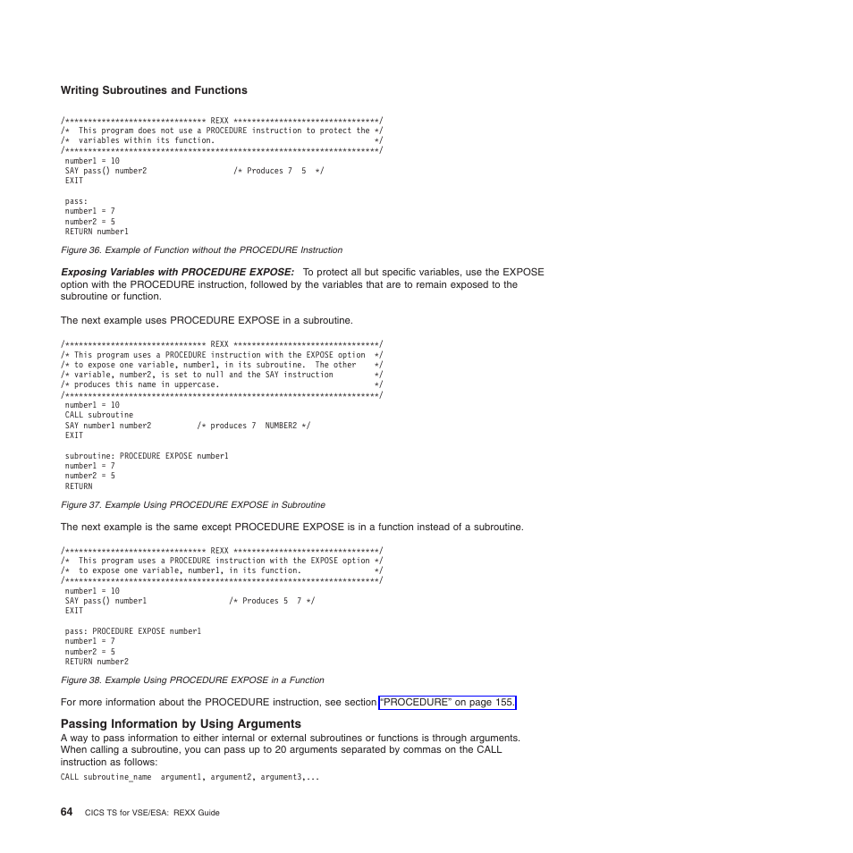 Passing information by using arguments | IBM SC34-5764-01 User Manual | Page 86 / 481