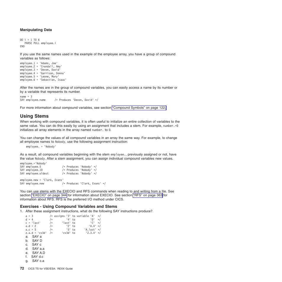 Using stems, Exercises - using compound variables and stems | IBM SC34-5764-01 User Manual | Page 94 / 481