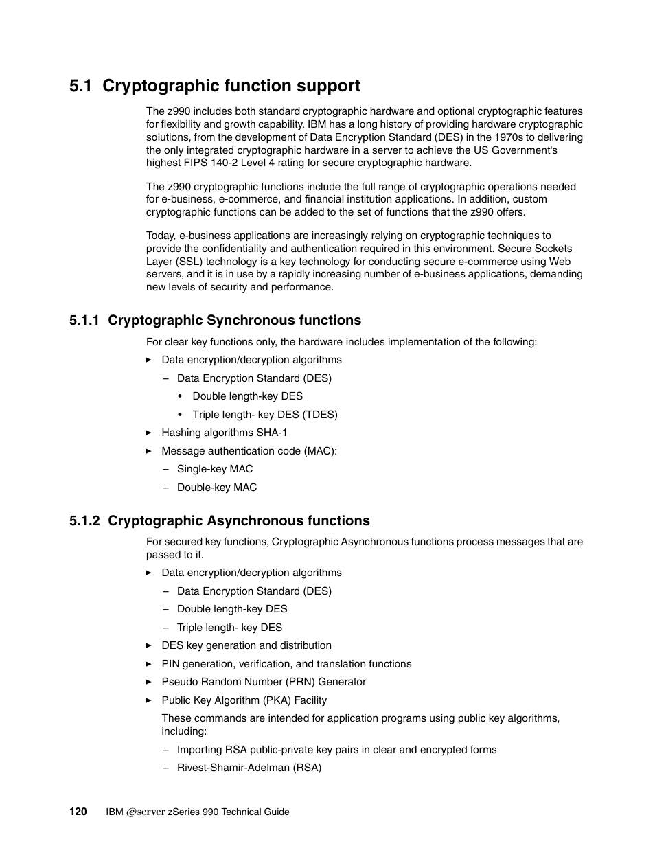 1 cryptographic function support, 1 cryptographic synchronous functions, 2 cryptographic asynchronous functions | IBM 990 User Manual | Page 132 / 284