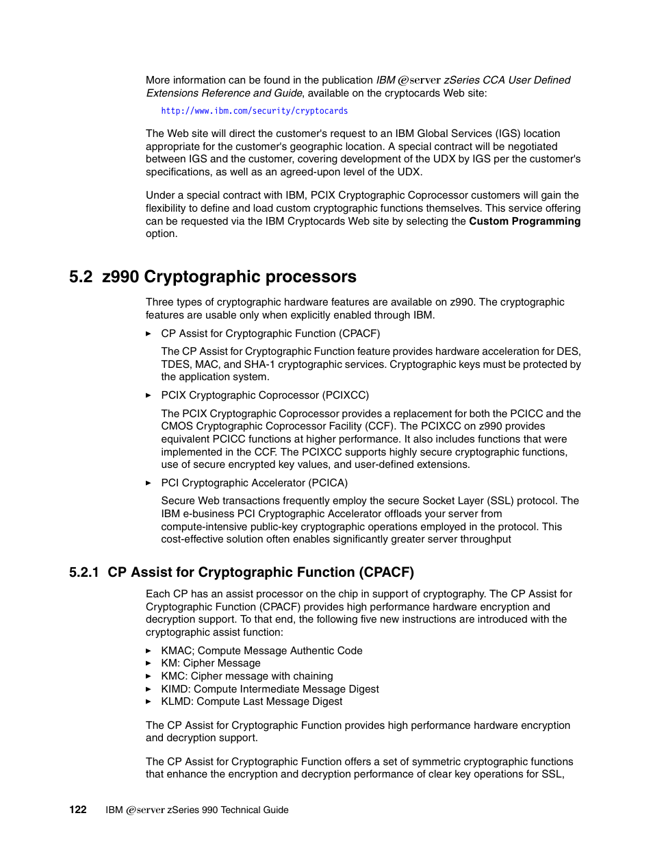 2 z990 cryptographic processors, 1 cp assist for cryptographic function (cpacf) | IBM 990 User Manual | Page 134 / 284