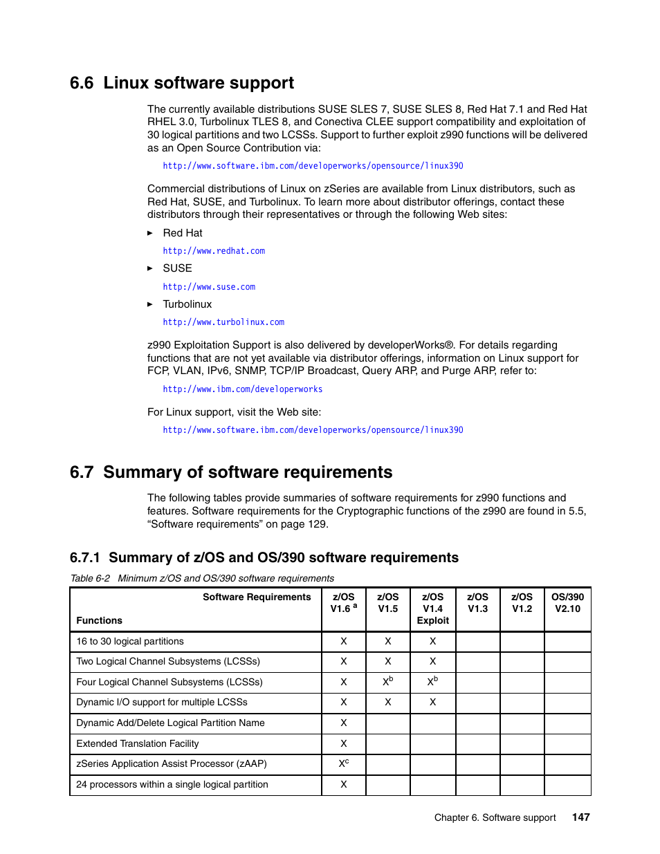 6 linux software support, 7 summary of software requirements, 1 summary of z/os and os/390 software requirements | IBM 990 User Manual | Page 159 / 284