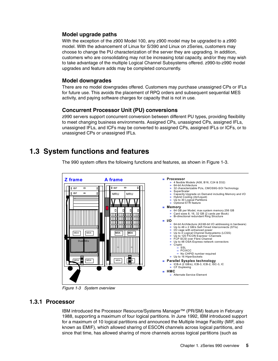 3 system functions and features, 1 processor, Model upgrade paths | Model downgrades, Concurrent processor unit (pu) conversions, Cargo, Z frame, A frame, Chapter 1. zseries 990 overview, Figure 1-3 system overview | IBM 990 User Manual | Page 17 / 284