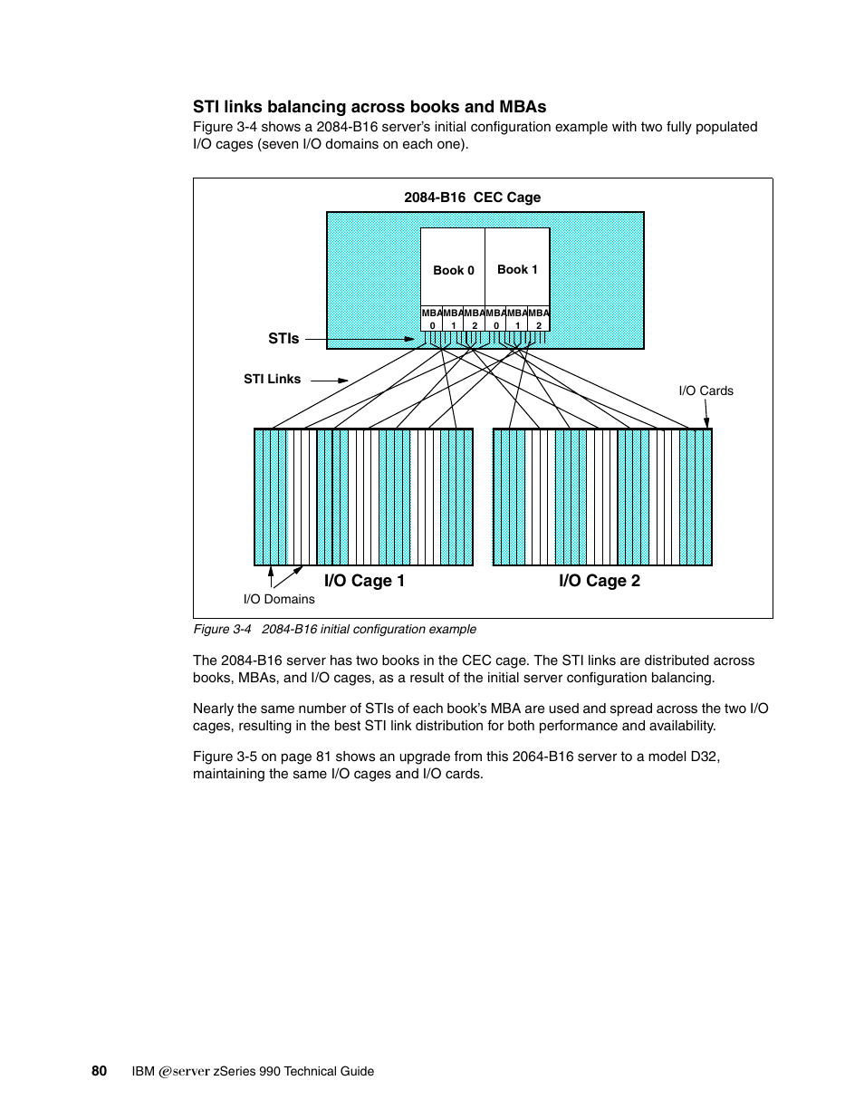 Sti links balancing across books and mbas, I/o cage 1 i/o cage 2 | IBM 990 User Manual | Page 92 / 284