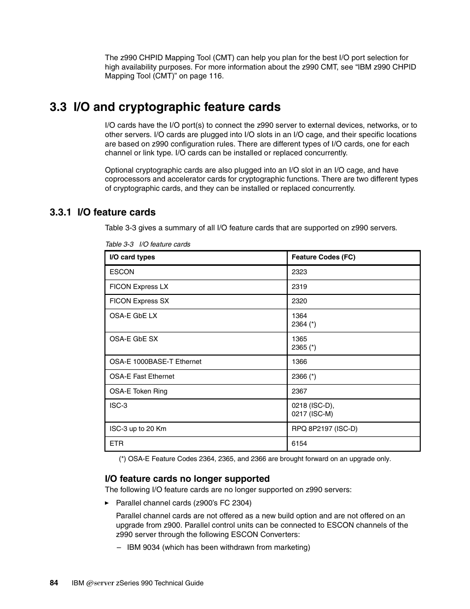 3 i/o and cryptographic feature cards, 1 i/o feature cards | IBM 990 User Manual | Page 96 / 284