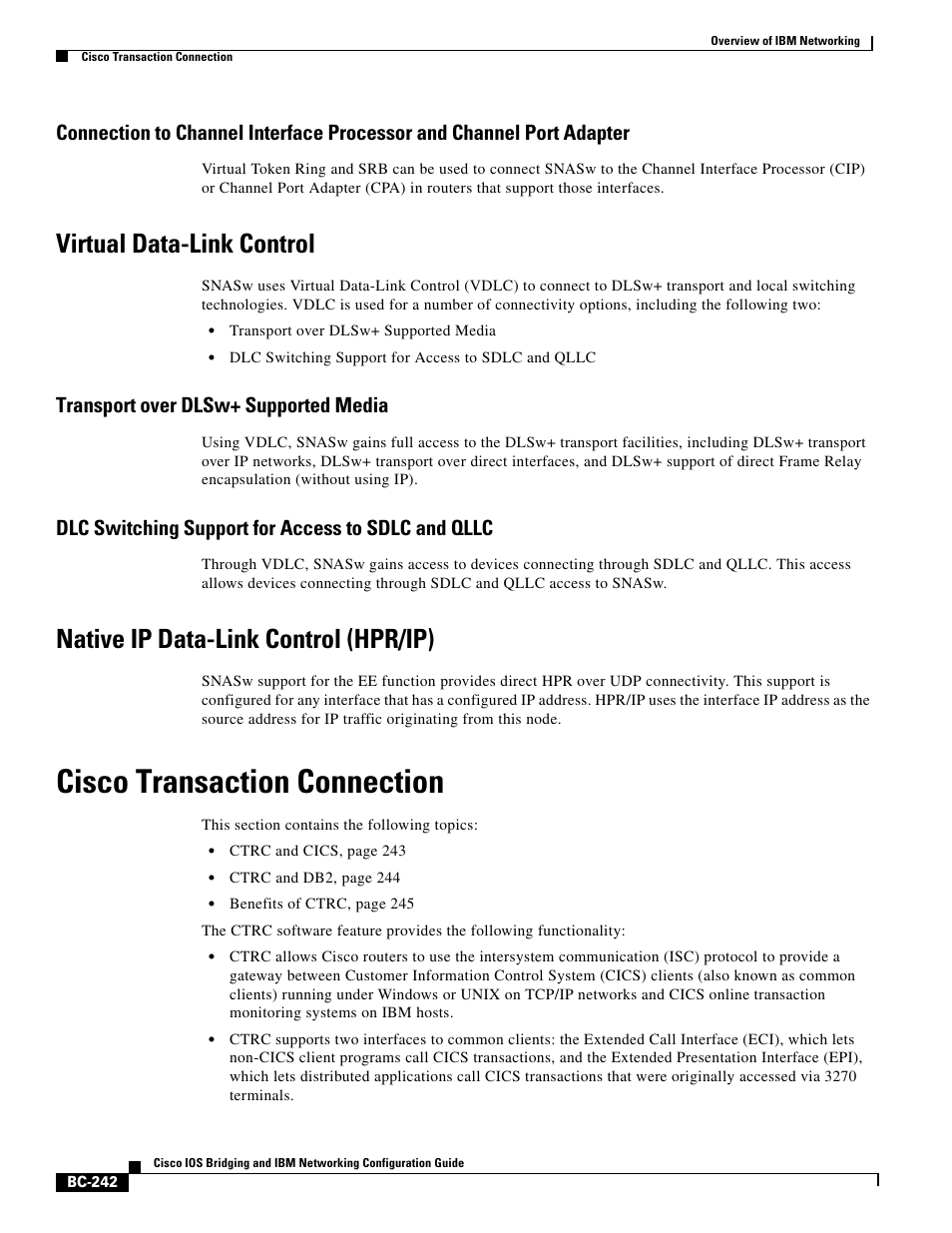Virtual data-link control, Transport over dlsw+ supported media, Dlc switching support for access to sdlc and qllc | Native ip data-link control (hpr/ip), Cisco transaction connection | IBM BC-203 User Manual | Page 40 / 52