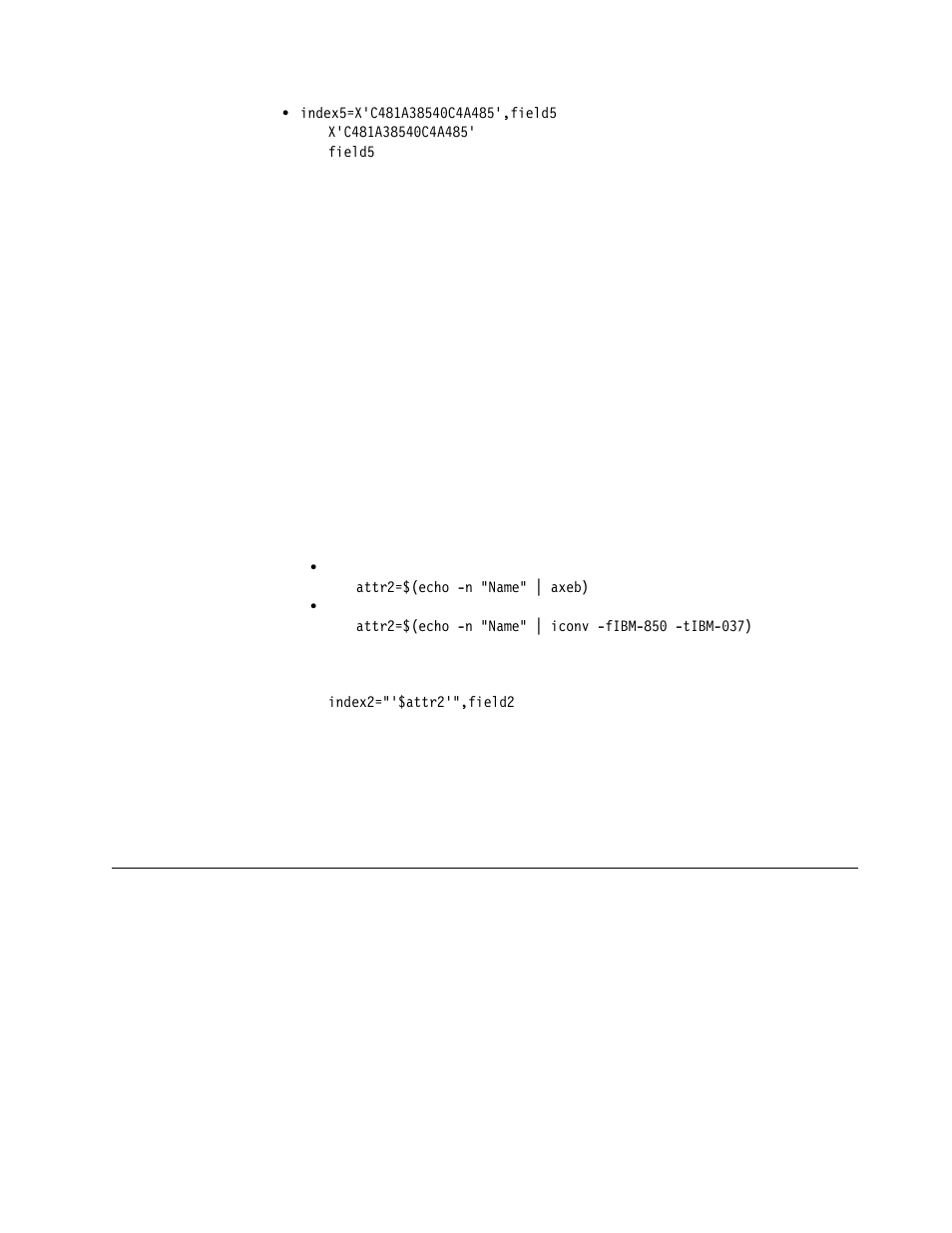 Using the shell with ebcdic literal values, Identifying the locations of the resources | IBM S544-5285-01 User Manual | Page 81 / 255