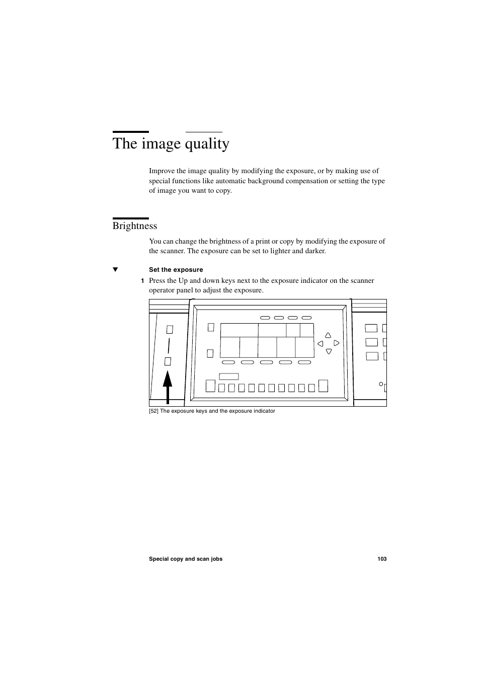 The image quality, Brightness, The image quality 103 | Brightness 103 | IBM Oce TDS800 User Manual | Page 103 / 281