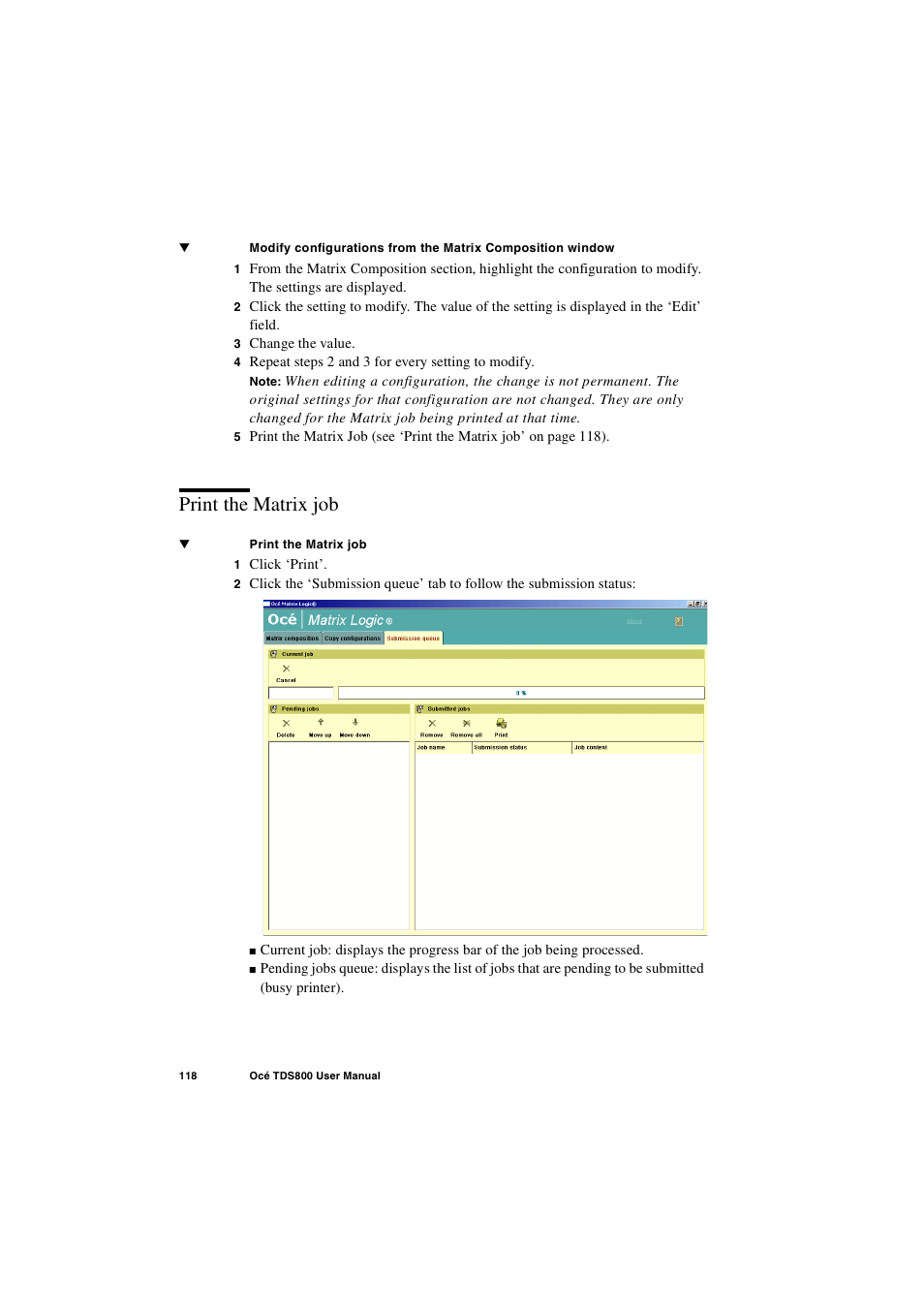 Print the matrix job, Print the matrix job 118 | IBM Oce TDS800 User Manual | Page 118 / 281