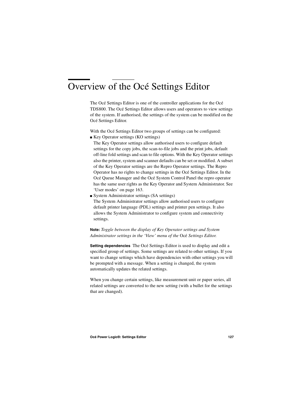 Overview of the océ settings editor, Overview of the océ settings editor 127 | IBM Oce TDS800 User Manual | Page 127 / 281