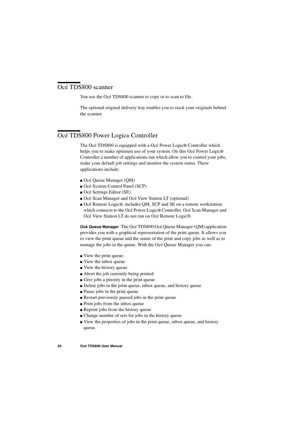 Océ tds800 scanner, Océ tds800 power logic® controller, Océ tds800 power logic | Controller | IBM Oce TDS800 User Manual | Page 20 / 281