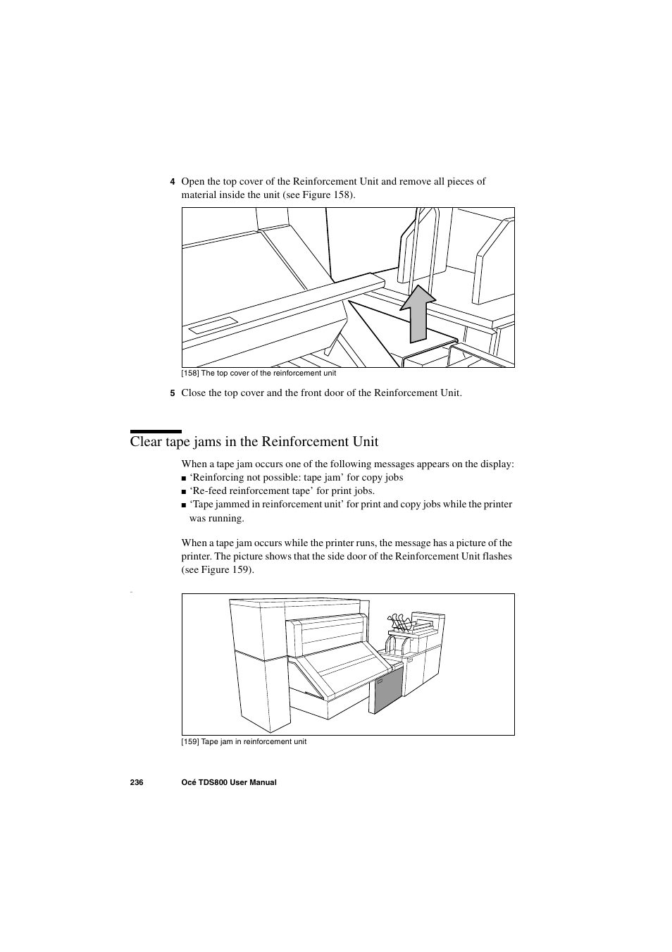 Clear tape jams in the reinforcement unit, Clear tape jams in the reinforcement unit 236 | IBM Oce TDS800 User Manual | Page 236 / 281