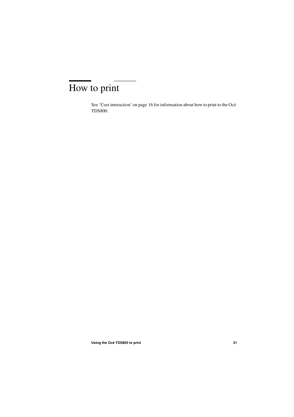 How to print, How to print 31 | IBM Oce TDS800 User Manual | Page 31 / 281