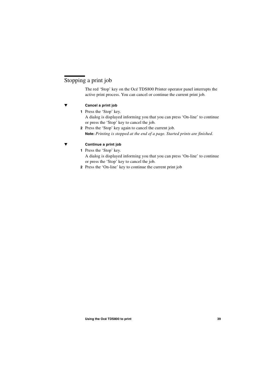 Stopping a print job, Stopping a print job 39 | IBM Oce TDS800 User Manual | Page 39 / 281