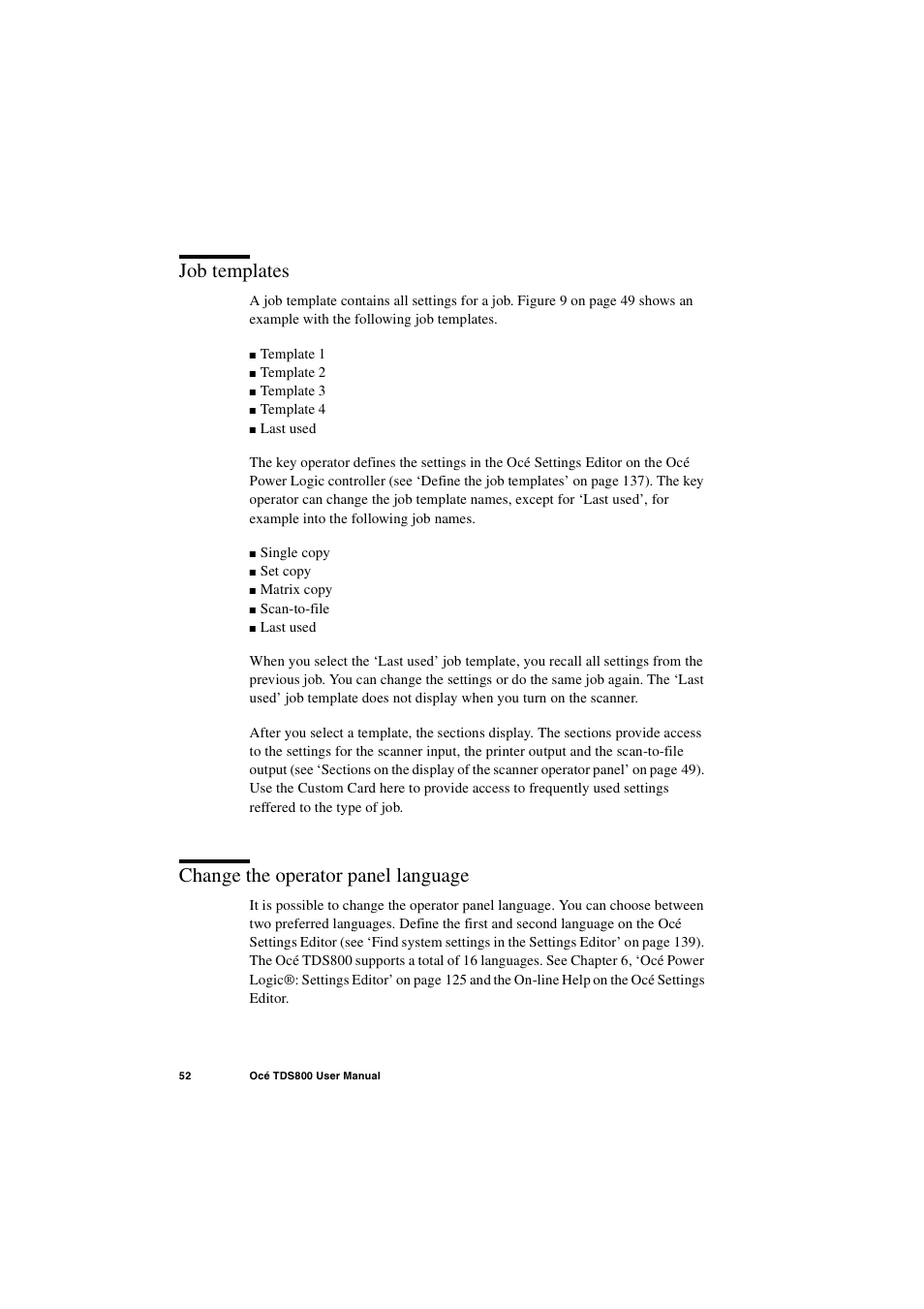 Job templates, Change the operator panel language | IBM Oce TDS800 User Manual | Page 52 / 281