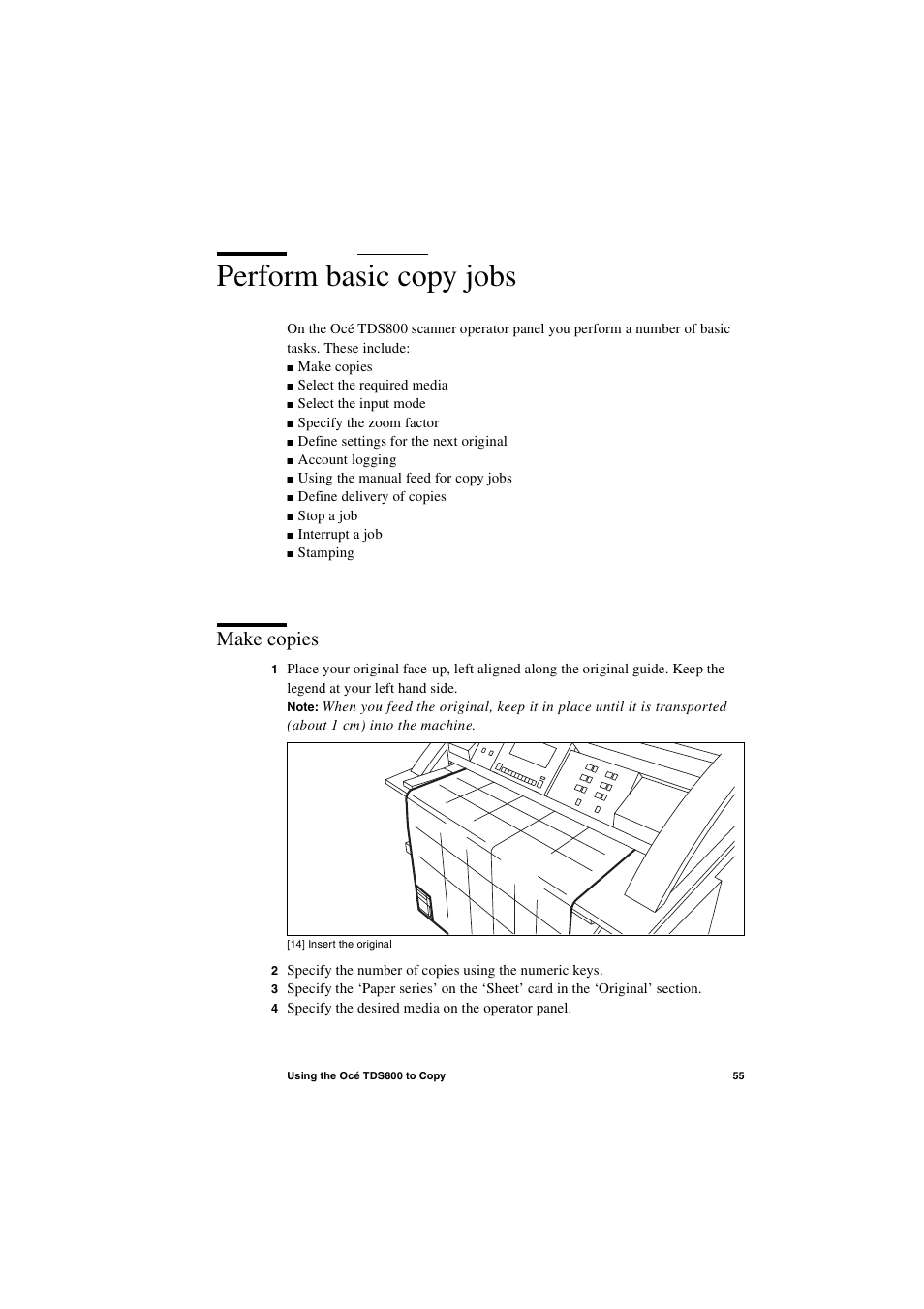 Perform basic copy jobs, Make copies, Perform basic copy jobs 55 | Make copies 55 | IBM Oce TDS800 User Manual | Page 55 / 281