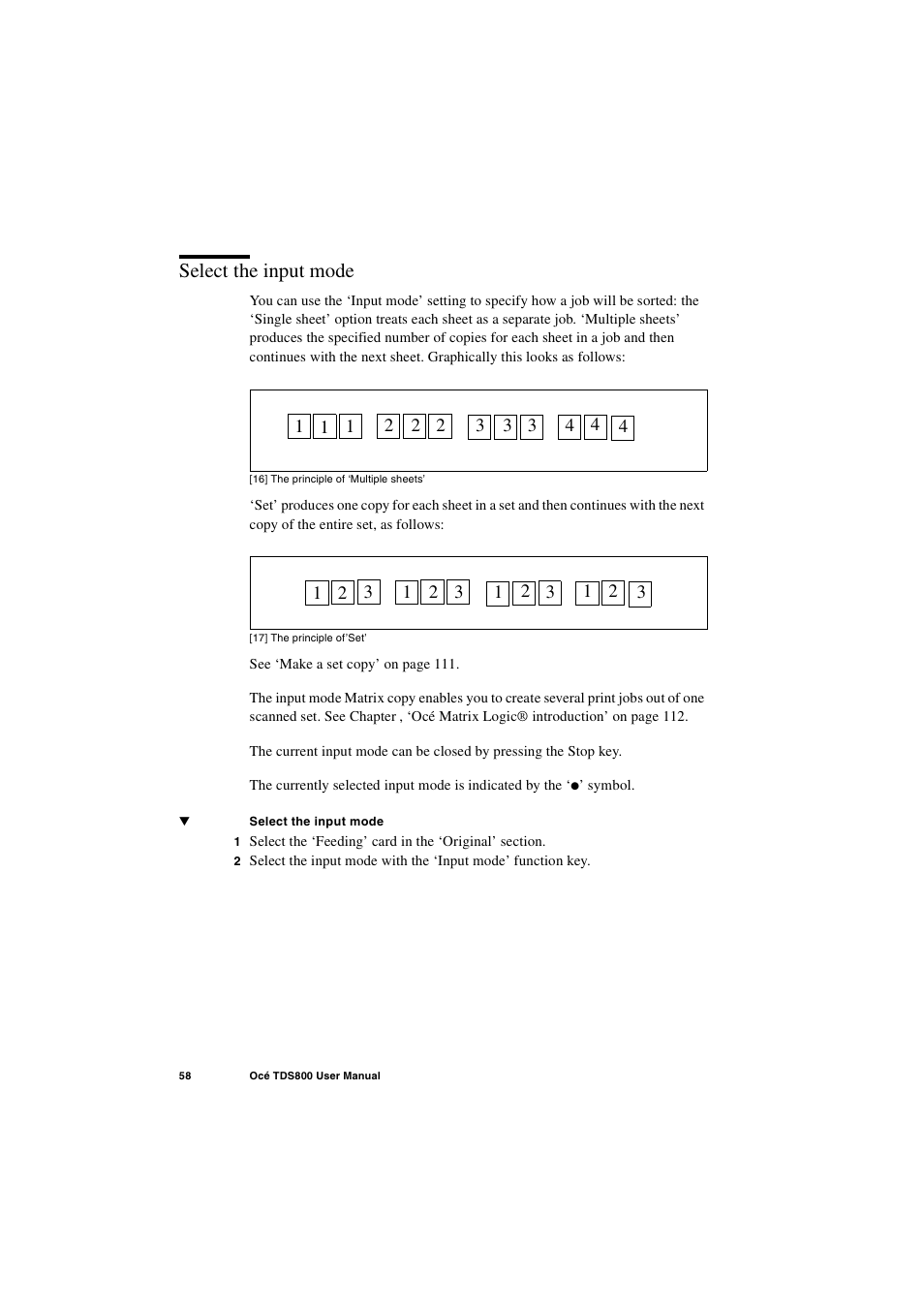 Select the input mode, Select the input mode 58 | IBM Oce TDS800 User Manual | Page 58 / 281