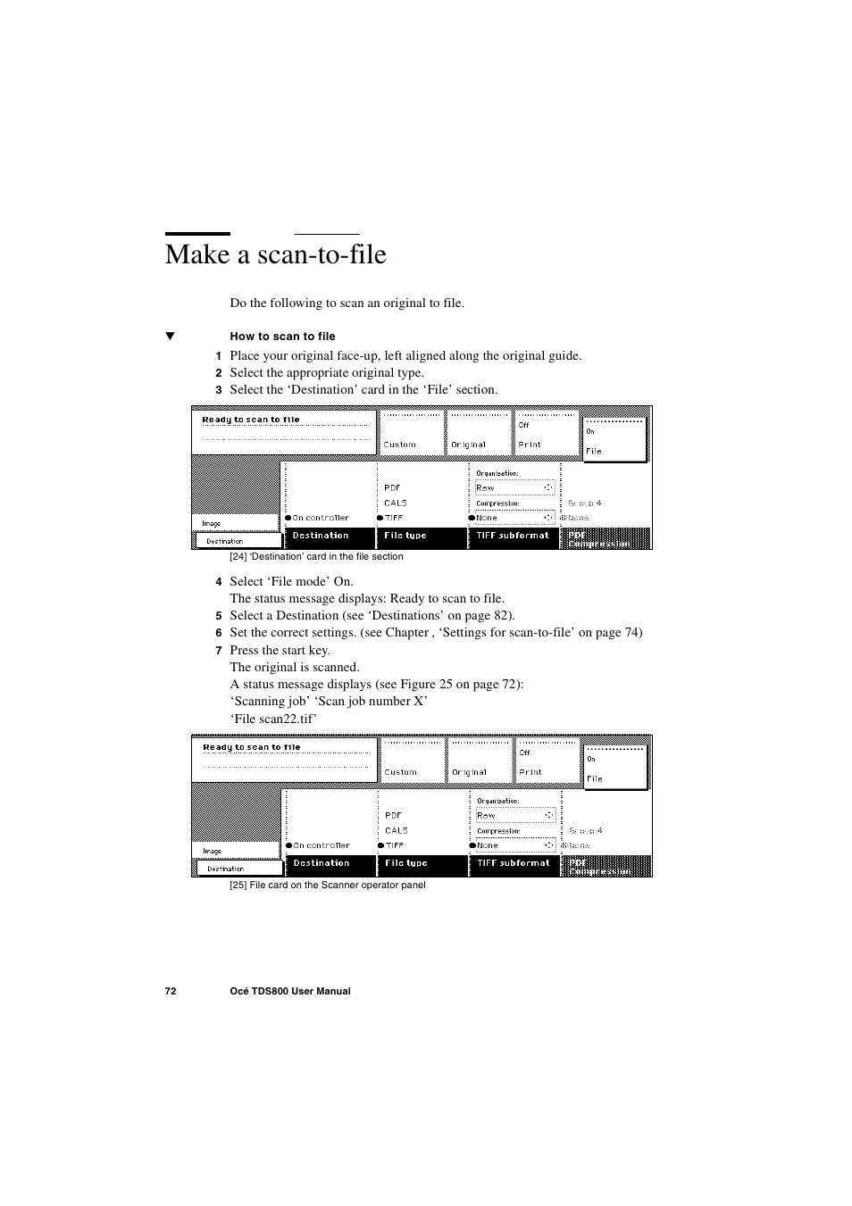 Make a scan-to-file, Make a scan-to-file 72 | IBM Oce TDS800 User Manual | Page 72 / 281