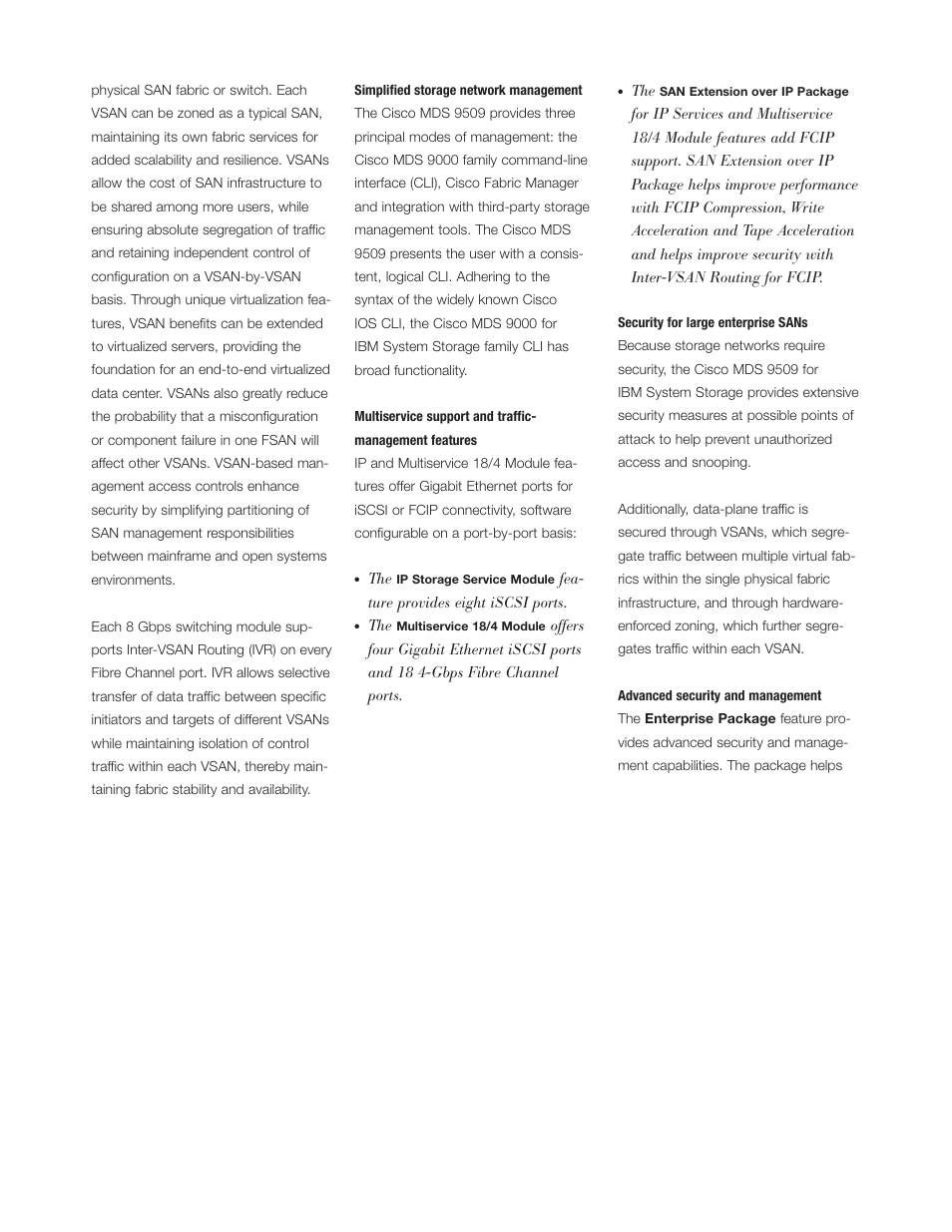 Simplified storage network management, Multiservice support and traffic-managem, Security for large enterprise sans | Advanced security and management | IBM MDS 9509 User Manual | Page 4 / 8