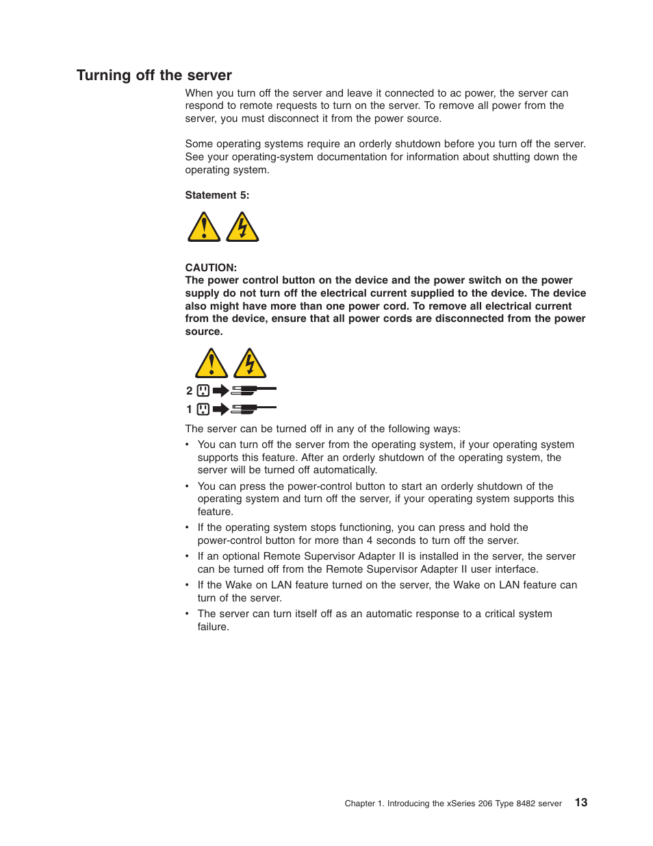 Turning off the server, Turning, Server | IBM 206 User Manual | Page 25 / 58