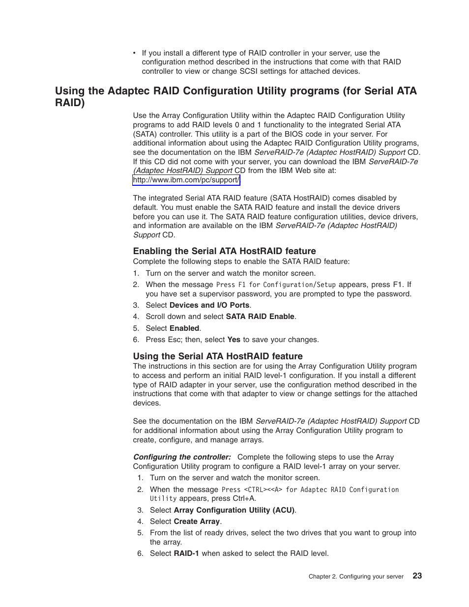 Enabling the serial ata hostraid feature, Using the serial ata hostraid feature, Using | Adaptec, Raid, Configuration, Utility, Programs, Serial, Raid) | IBM 206 User Manual | Page 35 / 58