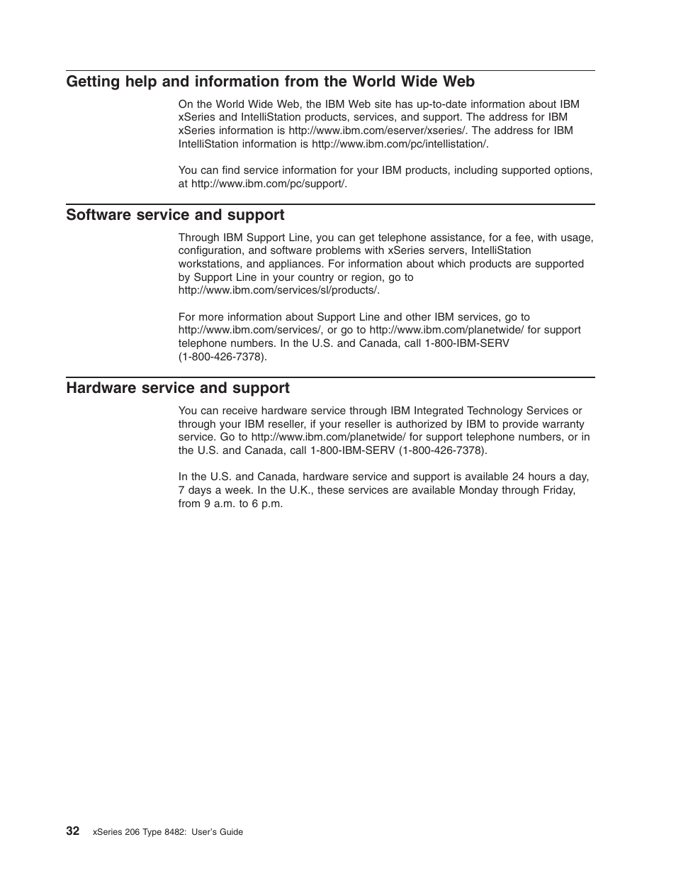 Software service and support, Hardware service and support, Getting | Help, Information, From, World, Wide, Software, Service | IBM 206 User Manual | Page 44 / 58