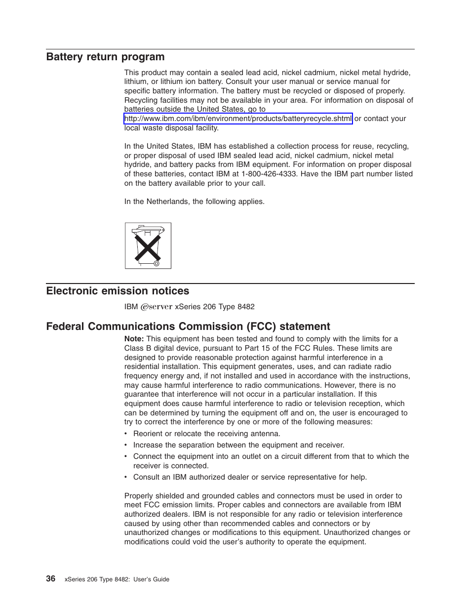 Battery return program, Electronic emission notices, Federal communications commission (fcc) statement | Battery, Return, Program, Electronic, Emission, Notices, Federal | IBM 206 User Manual | Page 48 / 58