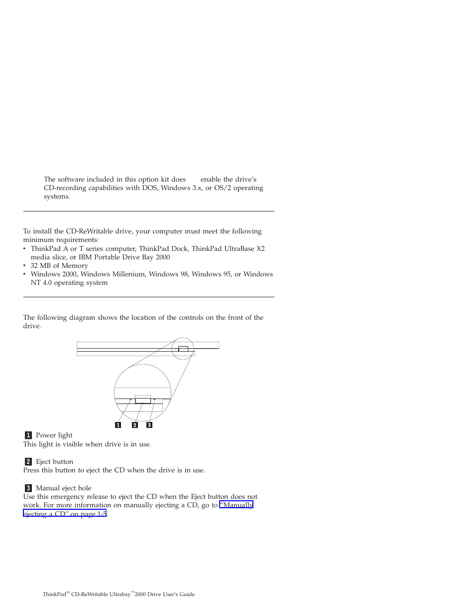 Installation requirements, Locating the drive controls | IBM THINKPAD 2000 User Manual | Page 10 / 88
