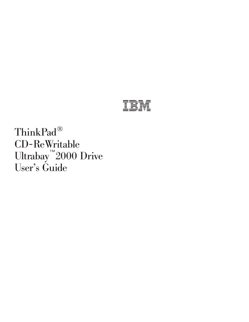 Thinkpad, Cd-rewritable ultrabay, 2000 drive user’s guide | IBM THINKPAD 2000 User Manual | Page 3 / 88