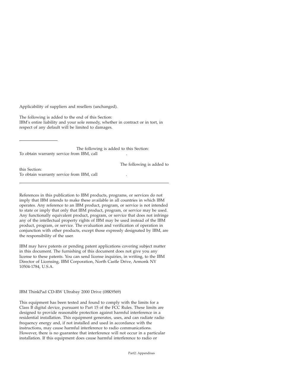 Appendix d. notices, Electronic emission notices, Federal communications commission (fcc) statement | IBM THINKPAD 2000 User Manual | Page 81 / 88